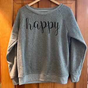 “happy” sweatshirt- super soft!